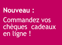 Commandez vos chèques cadeaux en ligne